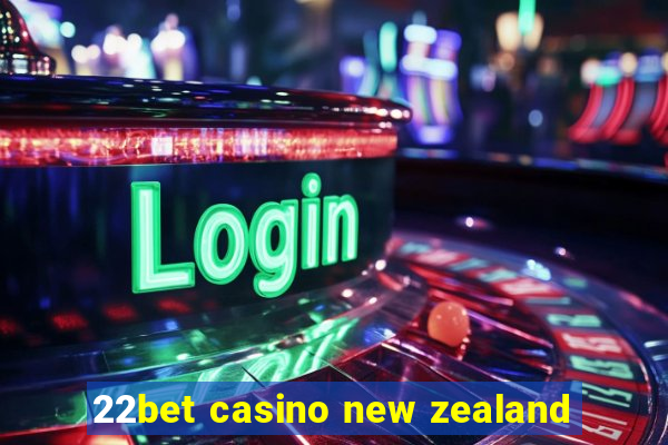 22bet casino new zealand