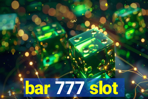 bar 777 slot