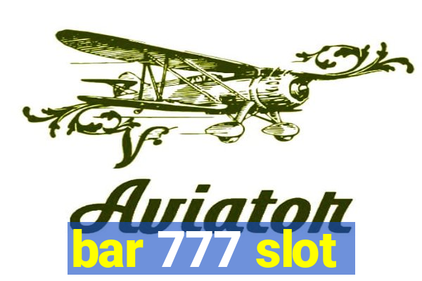 bar 777 slot