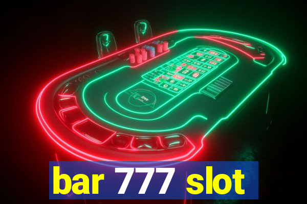 bar 777 slot