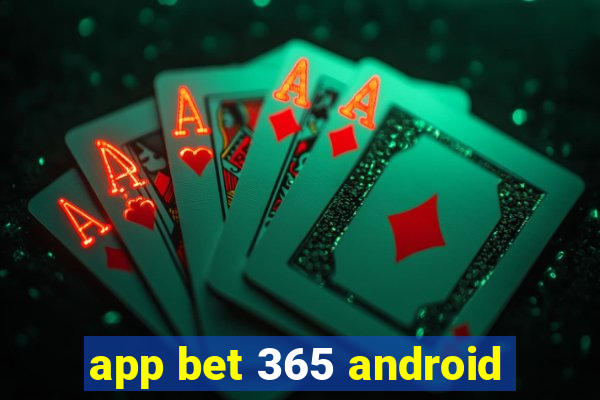 app bet 365 android