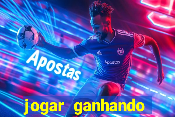 jogar ganhando dinheiro de verdade