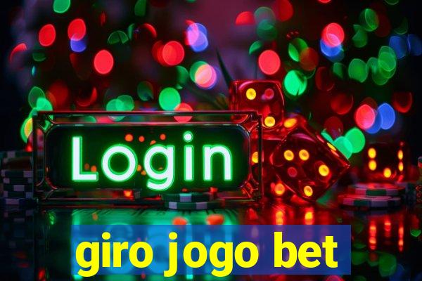 giro jogo bet