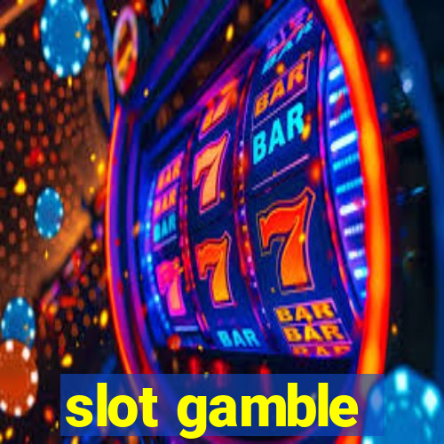 slot gamble