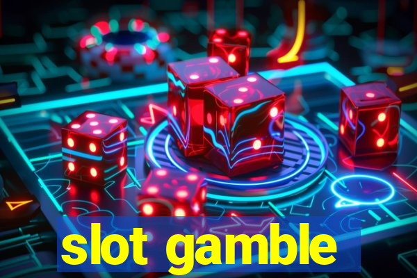 slot gamble