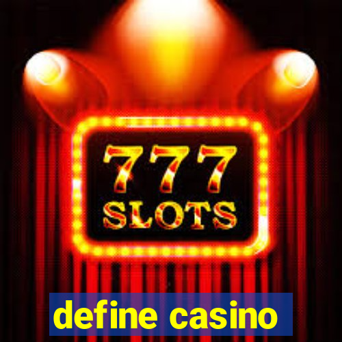 define casino