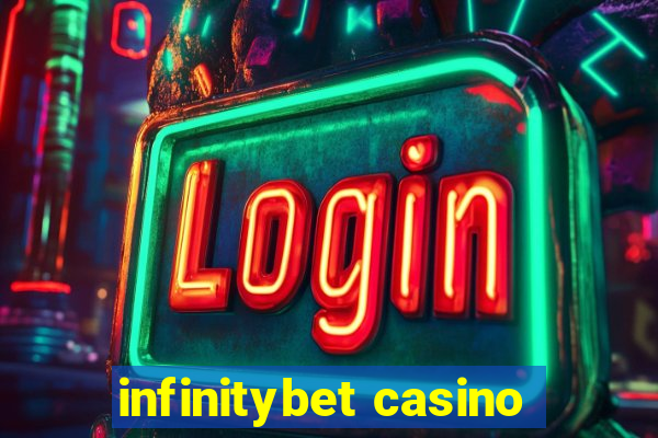 infinitybet casino