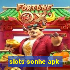 slots sonhe apk