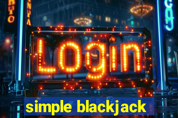 simple blackjack