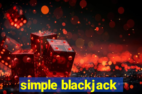 simple blackjack