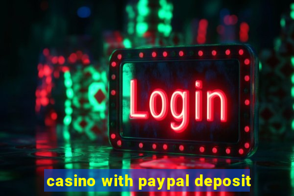 casino with paypal deposit