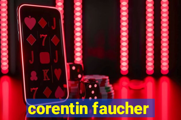 corentin faucher