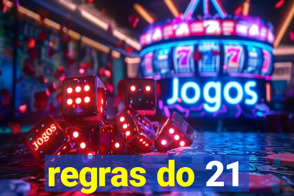 regras do 21