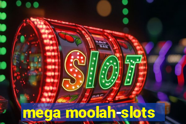 mega moolah-slots