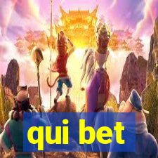 qui bet