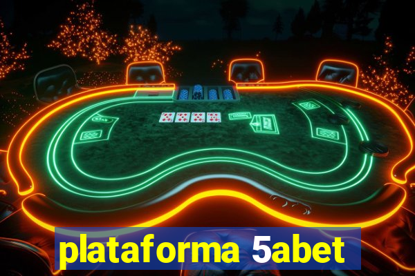 plataforma 5abet