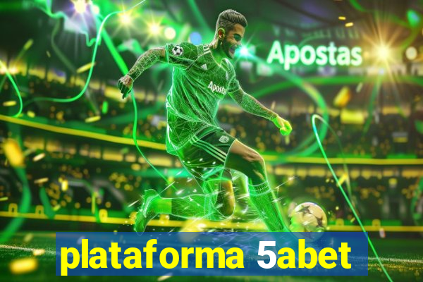 plataforma 5abet