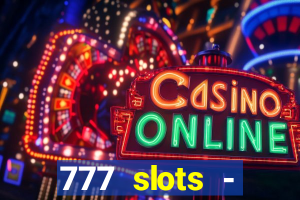 777 slots - reclame aqui