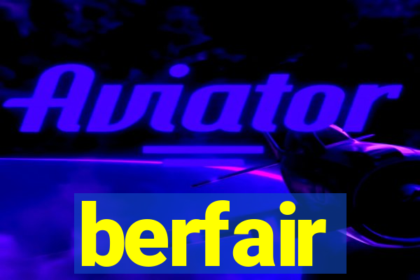 berfair