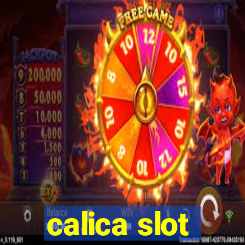 calica slot