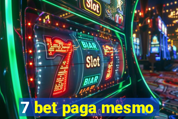 7 bet paga mesmo