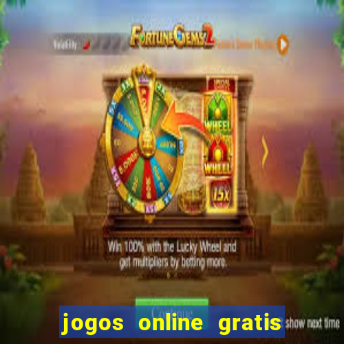 jogos online gratis para ganhar dinheiro