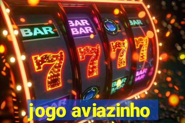 jogo aviazinho