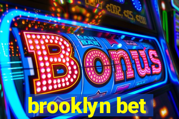 brooklyn bet