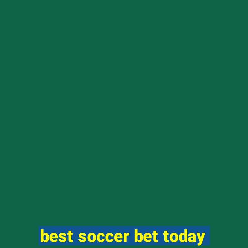 best soccer bet today