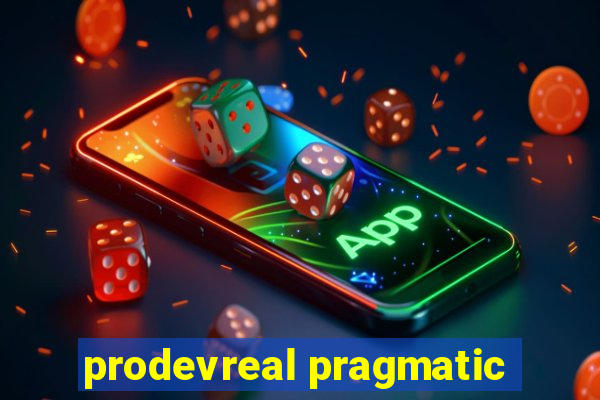 prodevreal pragmatic