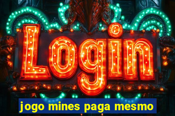 jogo mines paga mesmo