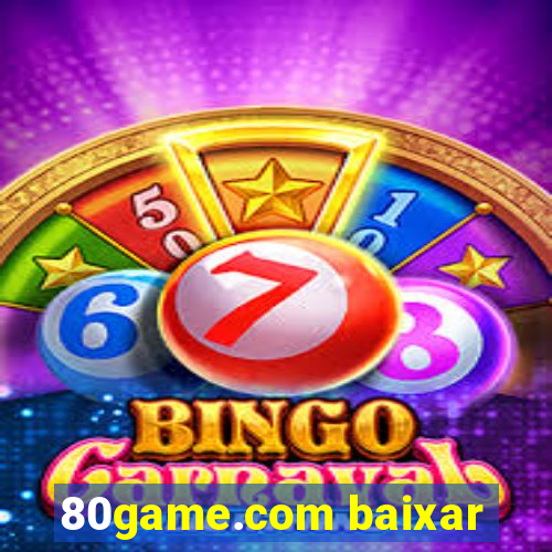 80game.com baixar