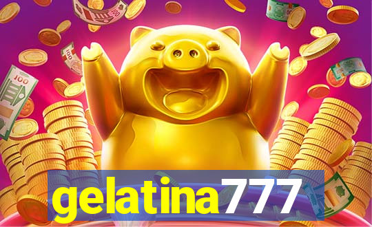 gelatina777