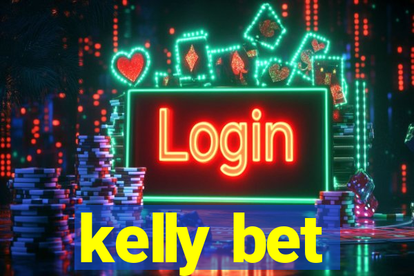 kelly bet