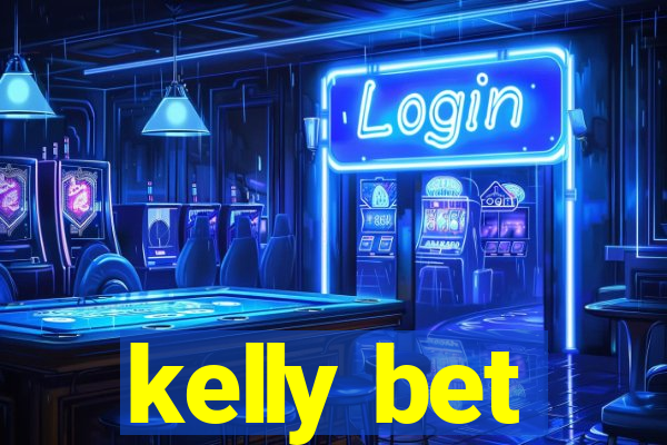 kelly bet