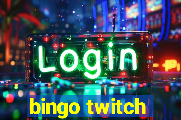 bingo twitch