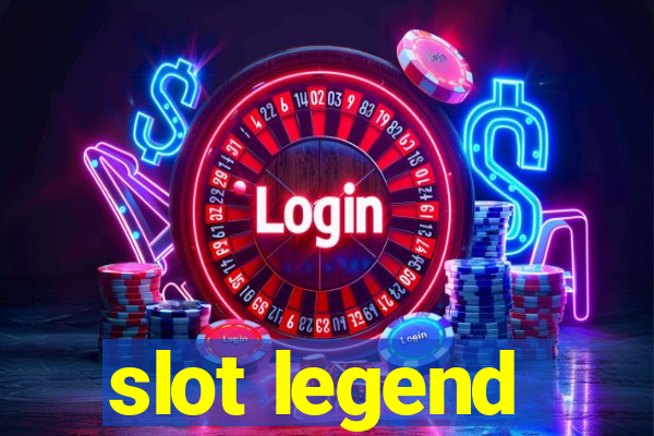 slot legend