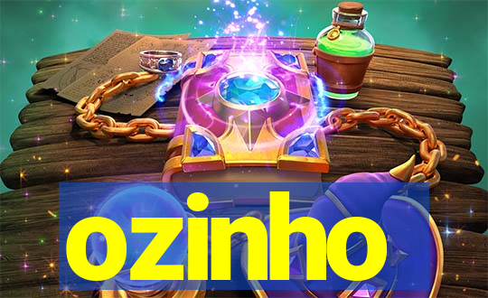 ozinho