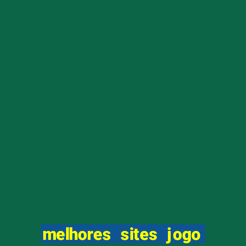 melhores sites jogo do tigre