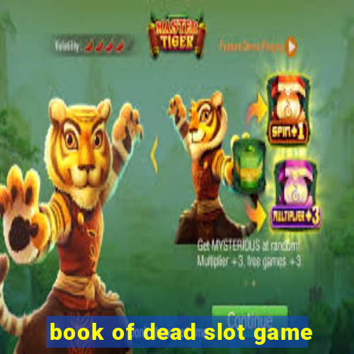 book of dead slot game