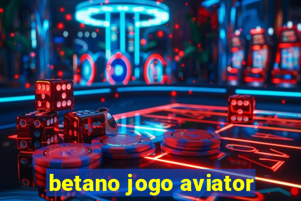 betano jogo aviator