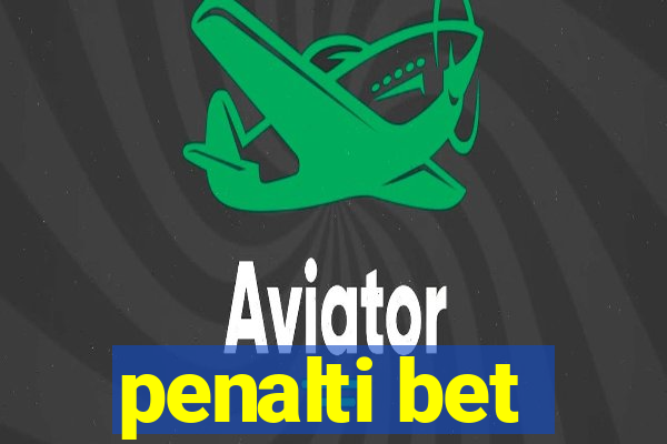 penalti bet