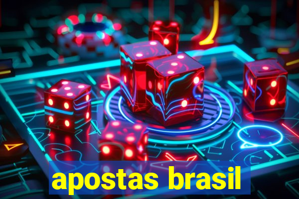 apostas brasil