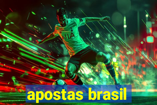 apostas brasil