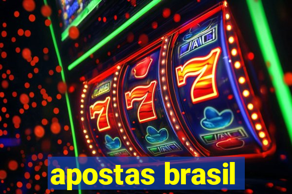 apostas brasil