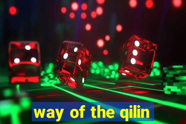 way of the qilin