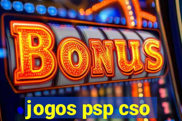 jogos psp cso