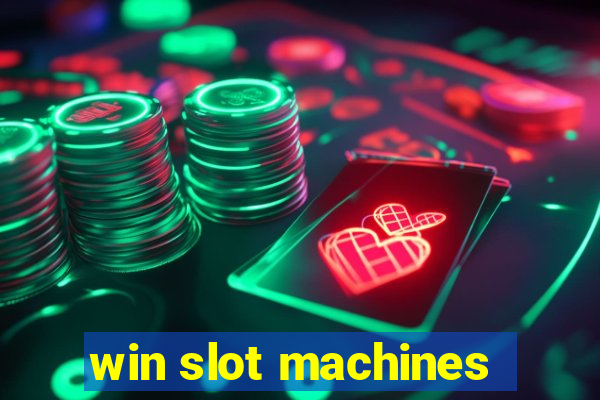 win slot machines