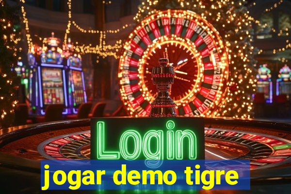 jogar demo tigre