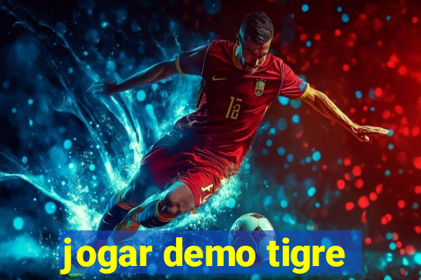 jogar demo tigre